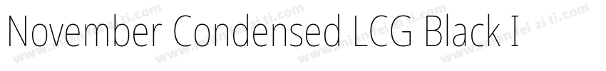 November Condensed LCG Black Italic字体转换